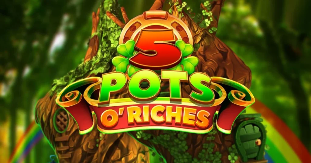 5 Pots O'Riches Slots