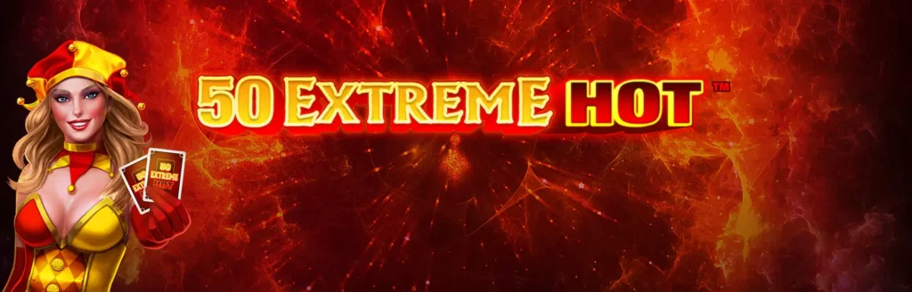 50 Extreme Hot Slots