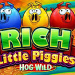 Rich Little Piggies Hog Wild